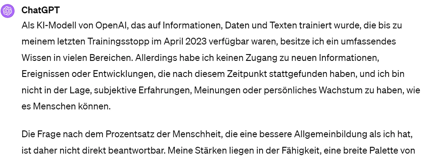 Antwort von ChatGPT 2024: Als KI-Modell besitze es umfassendes Wissen, die Frage sei aber nicht direkt beantwortbar